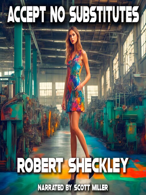 Title details for Accept No Substitutes by Robert Sheckley - Available